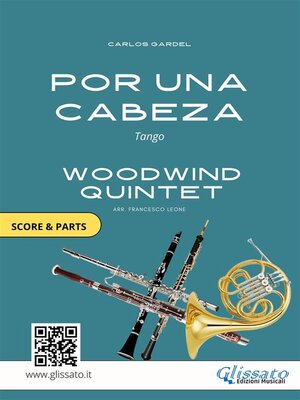 cover image of Woodwind Quintet sheet music--Por Una Cabeza (score & parts)